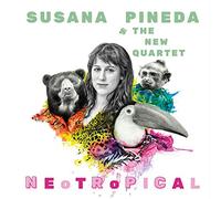 Susana Pineda & the New - Neotropical [Import]