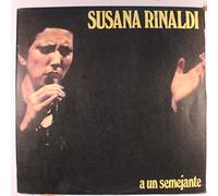 SUSANA RINALDI - a un semejante LP