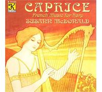 Susann McDonald - Caprice: French Music for Harp