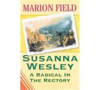 Susanna Wesley Marion Field, Marion Fields (Auteur)