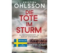 Susanne Dahmann Die Tote im Sturm: Ein Schwedenkrimi mit August Strindbe (Poche)