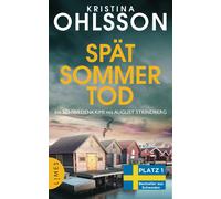 Susanne Dahmann Spätsommertod: Ein Schweden-Krimi mit August Strindberg (Poche)