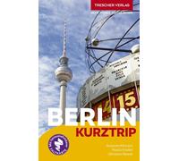 Susanne Kiliman TRESCHER Reiseführer Berlin Kurztrip: City West, Potsdam (Poche)