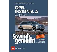 Susanne Nitschke R Opel Insignia A. Von 11/08 bis 04/17: So wird's gemac (Poche)