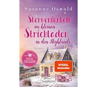 Susanne Oswald Sternenfunkeln im kleinen Strickladen in den Highlands: R (Poche)