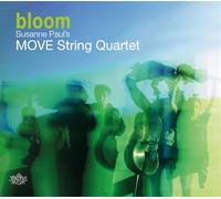 Susanne Paul'S Move String Quartet - Bloom [Import]