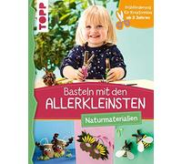 Susanne Pypke Basteln mit den Allerkleinsten Naturmaterialien: Frühförde (Relié)