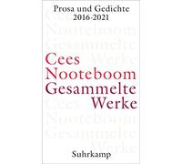 Susanne Schaber Cees Nooteboom Helga v Gesammelte Werke: Band 11: Prosa (Relié)