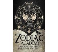 Susanne Valenti Caroline Peckham Zodiac Academy 1: The Awakening (Poche)