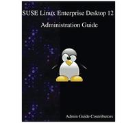 Suse Linux Enterprise Desktop 12 - Administration Guide