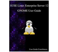 Suse Linux Enterprise Server 12 - Gnome User Guide