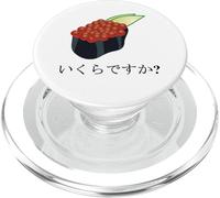 Sushi Amusant Ikura Saumon Roe Sushi « How Much is it ? » PopSockets PopGrip pour MagSafe