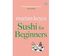 Sushi for Beginners: British Book Awards Author of the Year 2022