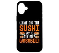 Sushi Lover - What Did The Sushi Say to The Bee Wasabee Coque pour iPhone 16 Plus