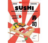 Sushi, onigiri et autres riz japonais - Laure Kié - Mango - relié - Guide