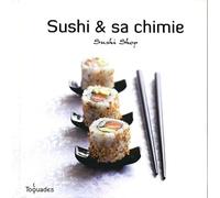Sushi & sa chimie