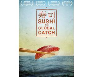 Sushi: The Global Catch
