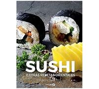 Sushi Y Otras Recetas Orientales