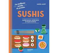 Sushis Super facile, super bon et plein d'infos - Sandra Mahut - Mango - cartonné - Guide