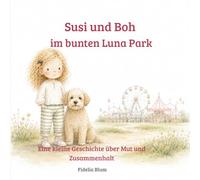 Susi und Boh: Im bunten Lunapark