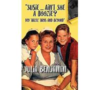 Susie...Ain't She A Doozie? My 'hazel' Days And Beyond" (Hardback)