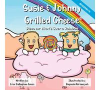 Susie & Johnny Grilled Cheese Discover What's Over A Rainbow