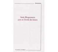 Susie Morgenstern Parle De L'ecole Des Loisirs