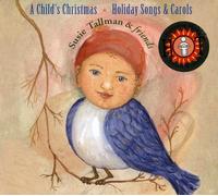 Susie Tallman - A Child's Christmas, Holiday Songs and Carols