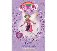 Susie the Sister Fairy: Special (Rainbow Magic) - [Version Originale] Inconnu (Auteur)