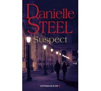 Suspect : roman par Danielle Steel, l'auteure à succès avec plus d'un milliard d'exemplaires vendus à travers le monde