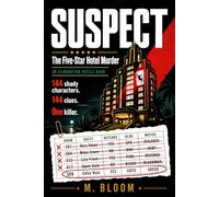 SUSPECT The Five-Star Hotel Murder: A Murder Mystery Puzzle Book with 144 Shady Suspects, 144 Clues, and One Killer