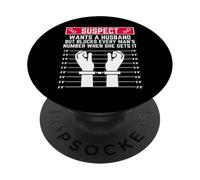 Suspect Veut Un Mari mais Bloque Chaque Homme numéro Femme PopSockets PopGrip Adhésif