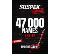 SUSPEK - Murder in Vancouver: 47,000 Suspects, 17 Clues, One Killer | A Murder Mystery Puzzle Book for Adults, Logic Grid Puzzle Lovers, and Cozy Mystery Fans (Case 02)