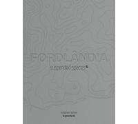 Suspended Spaces - Tome 5, Fordlândia