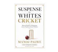 Suspense In Whites Cricket 2026: Eleven Stories in the Sidney Sheldon tradition