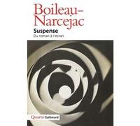 Pierre Boileau – Suspense : Du roman à l'écran – Édité par Dominique Jeannerod – Broché – Gallimard