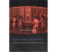 Suspensions of Perception, October Books Jonathan Crary (Auteur)