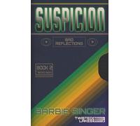 Suspicion: Bad Reflections - Book 2 (A Twisted Lakes Novel)