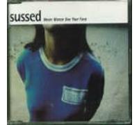 Sussed - Never Wanna See Your Face [Import]
