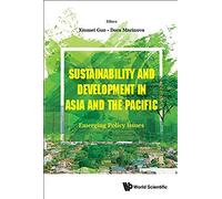 Sustainability And Development In Asia And The Pacific