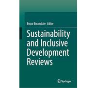 Sustainability and Inclusive Development Reviews