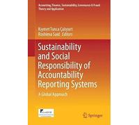 Sustainability And Social Responsibility Of Accountability Reporting Systems