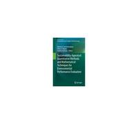 Sustainability Appraisal: Quantitative Methods And Mathematical Techniques For Environmental Performance Evaluation