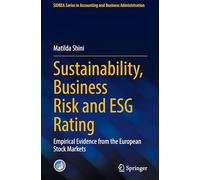 Sustainability, Business Risk and ESG Rating: Empirical Evidence from the European Stock Markets