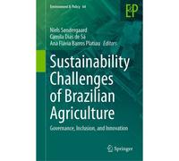 Sustainability Challenges Of Brazilian Agriculture
