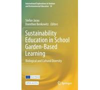 Sustainability Education in School Garden-Based Learning: Biological and Cultural Diversity