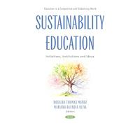 Sustainability Education: Initiatives, Institutions and Ideas