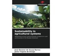 Sustainability in agricultural systems: Assessment of socio-environmental conditions in rural communities in the Paraiba Hinterland