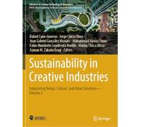 Sustainability in Creative Industries: Integrating Design, Culture, and Urban Solutions-Volume 2