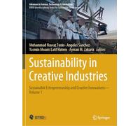 Sustainability in Creative Industries: Sustainable Entrepreneurship and Creative Innovations (1)